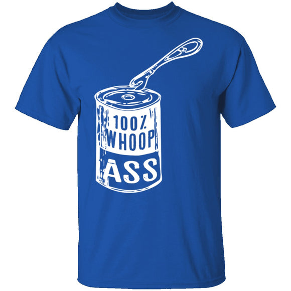 Can Of Whoop Ass T-Shirt CustomCat