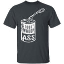 Can Of Whoop Ass T-Shirt CustomCat