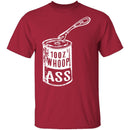Can Of Whoop Ass T-Shirt CustomCat