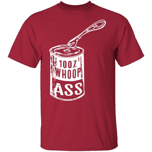 Can Of Whoop Ass T-Shirt CustomCat