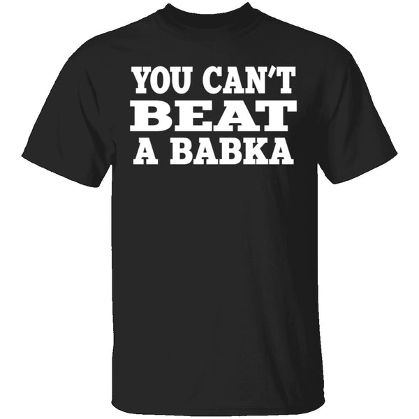 Can't Beat Babka T-Shirt CustomCat