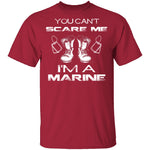 Can't Scare A Marine T-Shirt CustomCat