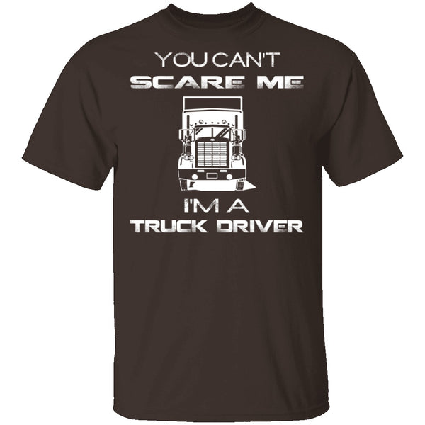 Can't Scare Truck Drivers T-Shirt CustomCat
