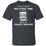 Can't Scare Truck Drivers T-Shirt CustomCat