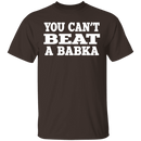 Can't Beat Babka T-Shirt CustomCat
