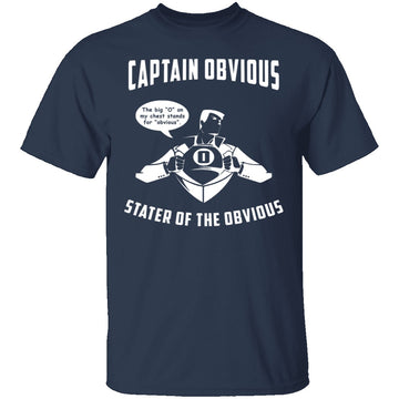 Captain Obvious T-Shirt CustomCat