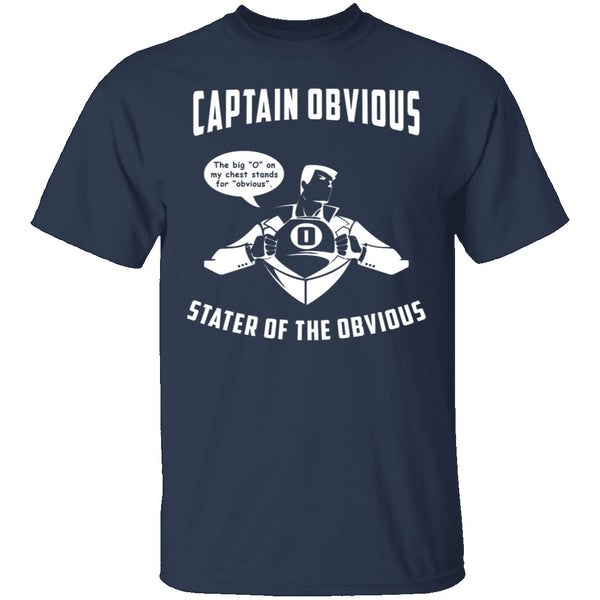 Captain Obvious T-Shirt CustomCat