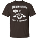 Captain Obvious T-Shirt CustomCat
