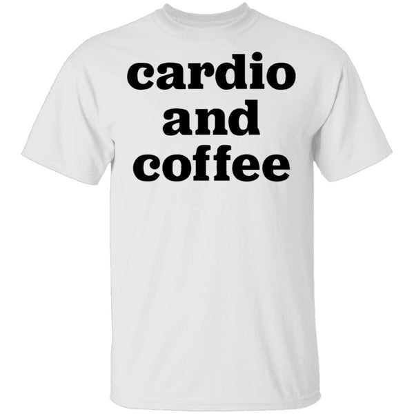 Cardio and Coffee T-Shirt CustomCat
