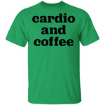 Cardio and Coffee T-Shirt CustomCat