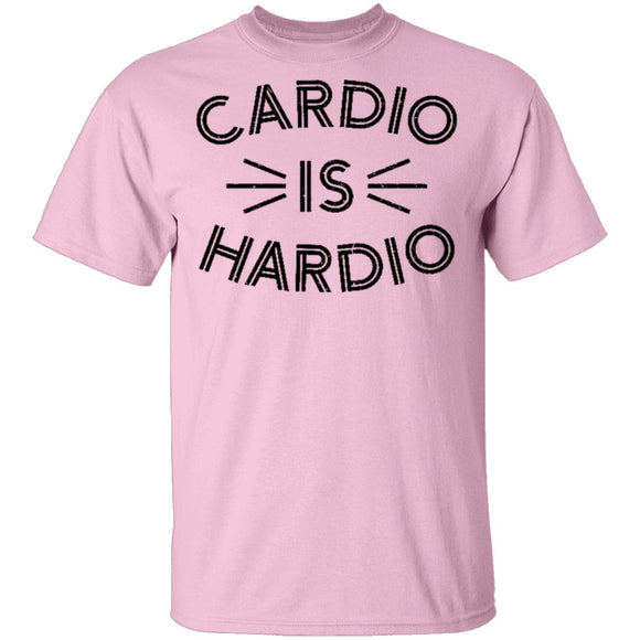 Cardio is Hardio T-Shirt CustomCat