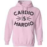 Cardio is Hardio T-Shirt CustomCat
