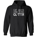 Cat Hair Is Lonely People Glitter T-Shirt CustomCat
