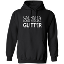 Cat Hair Is Lonely People Glitter T-Shirt CustomCat