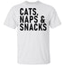 Cats Naps ' Snacks T-Shirt CustomCat