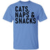 Cats Naps ' Snacks T-Shirt CustomCat