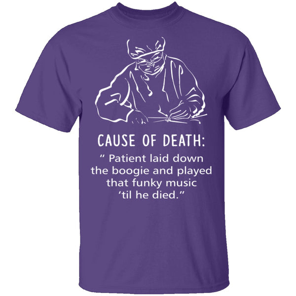 Cause Of Death T-Shirt CustomCat