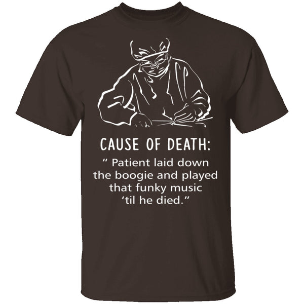 Cause Of Death T-Shirt CustomCat