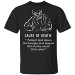 Cause Of Death T-Shirt CustomCat