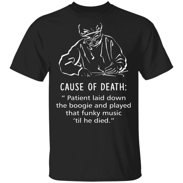 Cause Of Death T-Shirt CustomCat