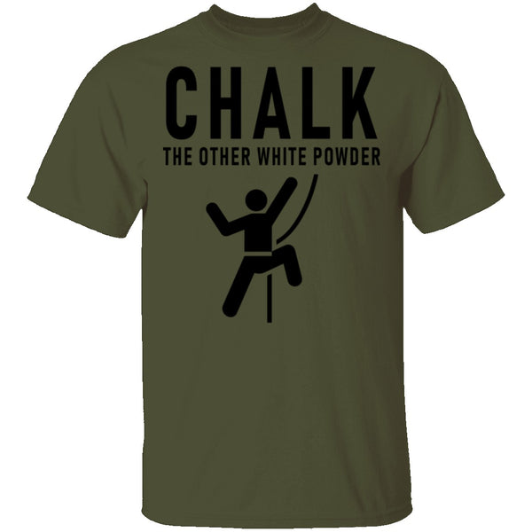 Chalk The Other White Powder T-Shirt CustomCat