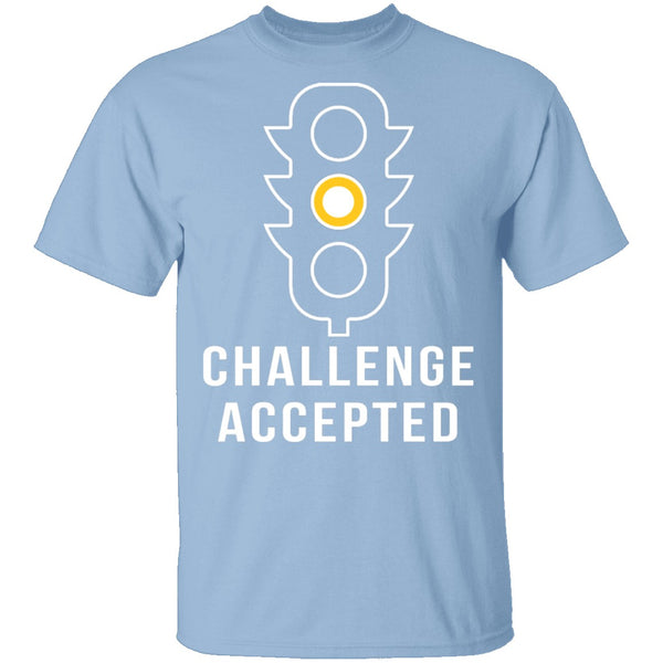 Challenge Accepted Yellow Light T-Shirt CustomCat