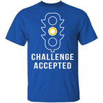 Challenge Accepted Yellow Light T-Shirt CustomCat