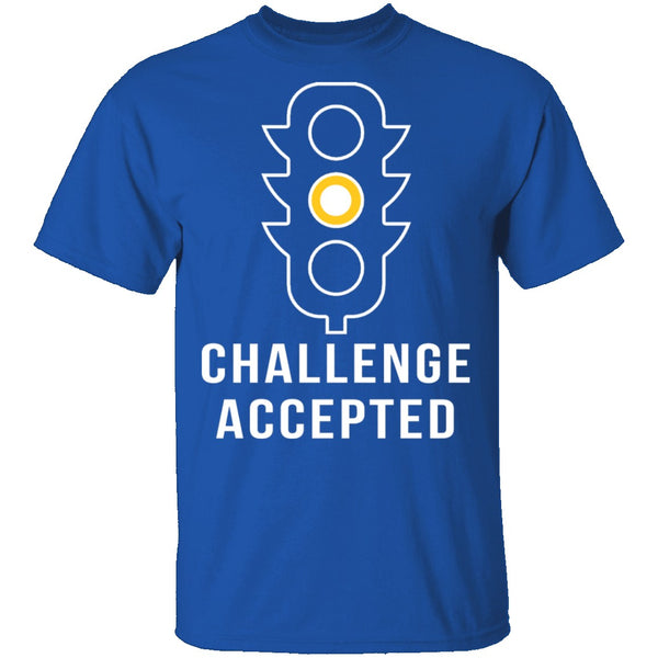 Challenge Accepted Yellow Light T-Shirt CustomCat