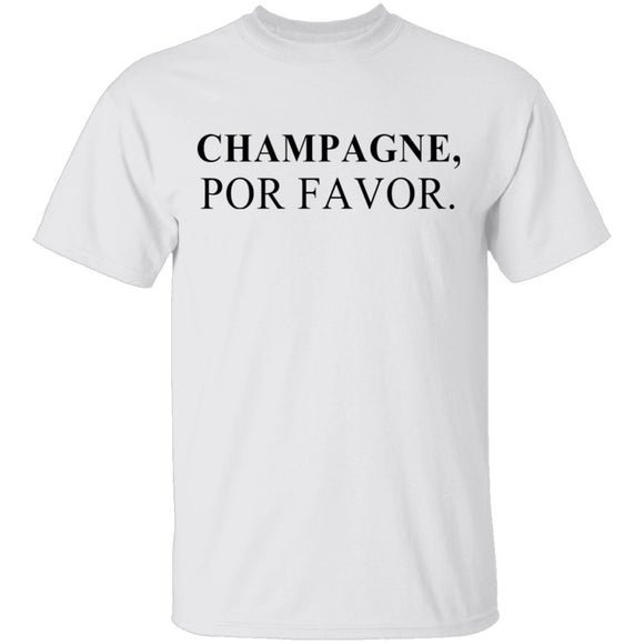Champagne Por Favor T-Shirt CustomCat