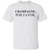 Champagne Por Favor T-Shirt CustomCat