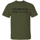 Champagne Por Favor T-Shirt CustomCat