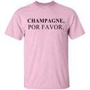 Champagne Por Favor T-Shirt CustomCat