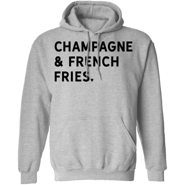 Champagne and French Fries T-Shirt CustomCat