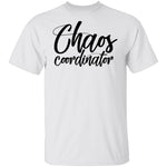 Chaos Coordinator T-Shirt CustomCat