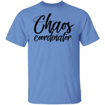 Chaos Coordinator T-Shirt CustomCat