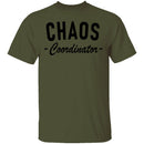 Chaos Coordinator copy T-Shirt CustomCat