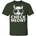 Check Meowt T-Shirt CustomCat