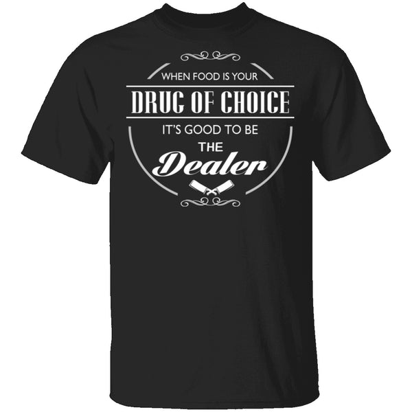 Chef Food Dealer T-Shirt CustomCat