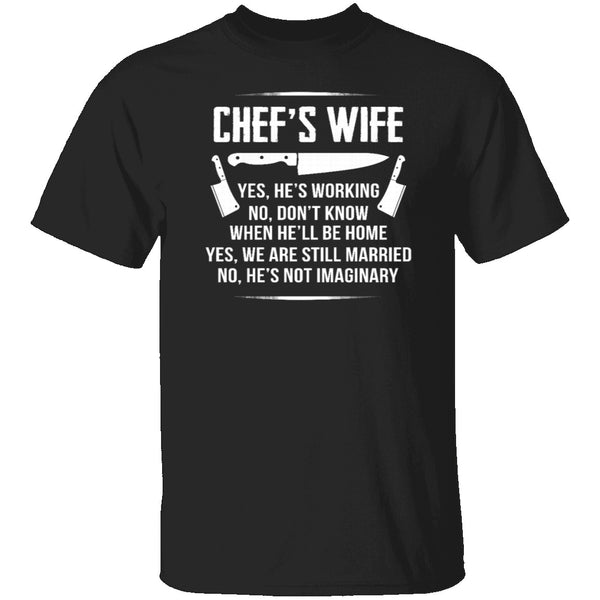 Chef's Wife T-Shirt CustomCat