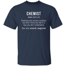 Chemist Definition T-Shirt CustomCat