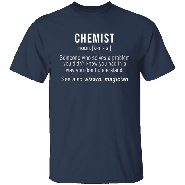 Chemist Definition T-Shirt CustomCat