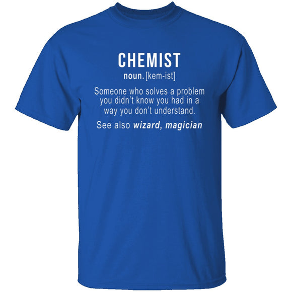 Chemist Definition T-Shirt CustomCat