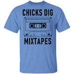 Chicks Dig Mixtapes T-Shirt CustomCat