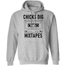 Chicks Dig Mixtapes T-Shirt CustomCat