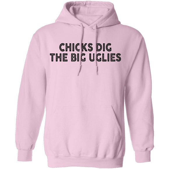 Chicks Dig The Big Uglies T-Shirt CustomCat