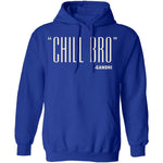 Chill Bro Gandhi T-Shirt CustomCat