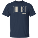 Chill Bro Gandhi T-Shirt CustomCat