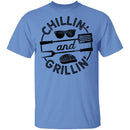Chillin and Grillin T-Shirt CustomCat