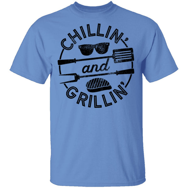 Chillin and Grillin T-Shirt CustomCat