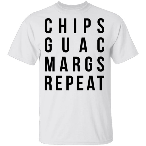 Chips Guac Margs Repeat T-Shirt CustomCat